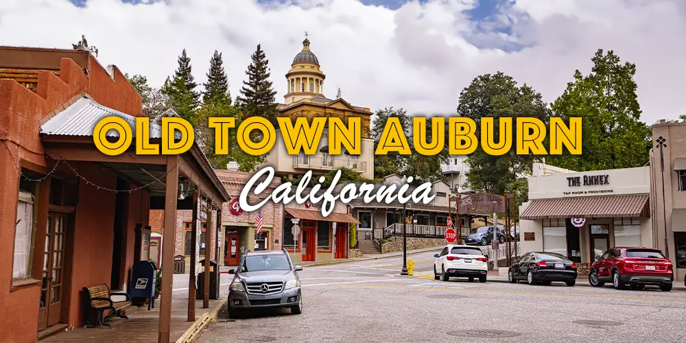 Old Town Auburn CA